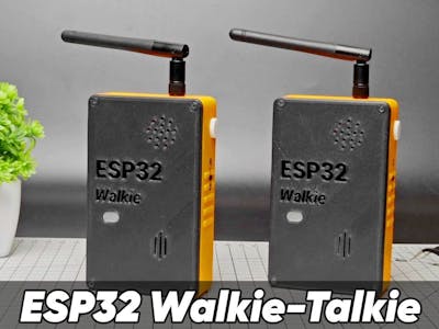 You Can Build Your Own ESP32 Walkie-Talkies - Hackster.io