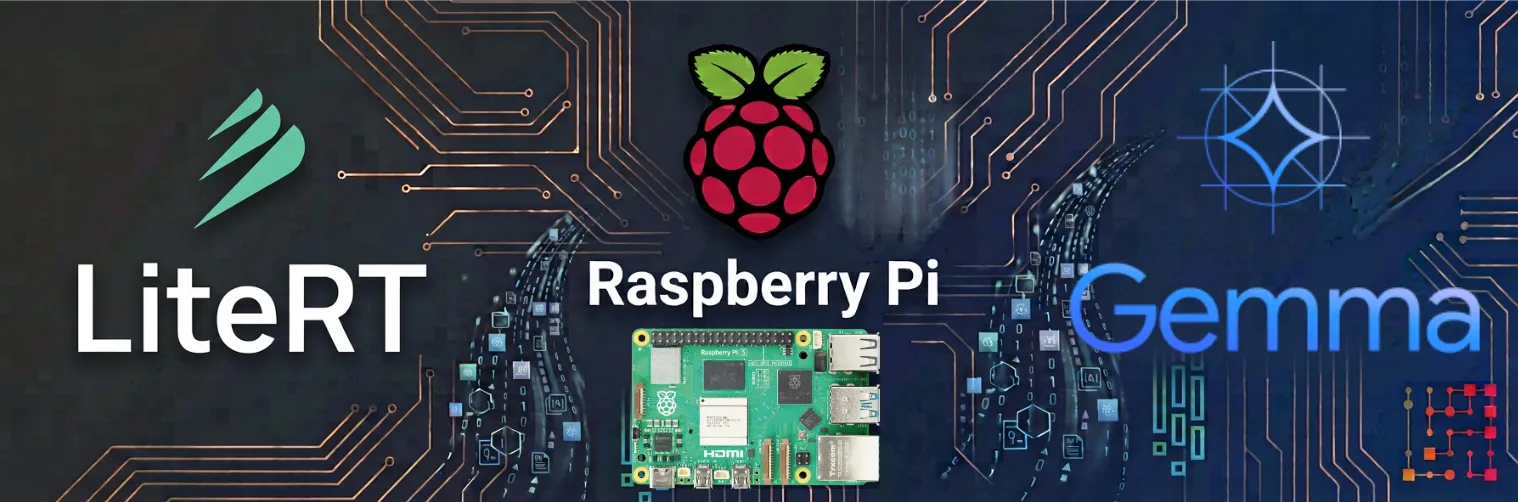 How To: Develop Edge AI on a Raspberry Pi with LiteRT and Gemma - Electronics Weekly